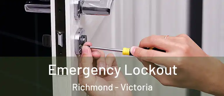 Emergency Lockout Richmond - Victoria