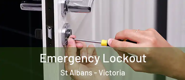 Emergency Lockout St Albans - Victoria